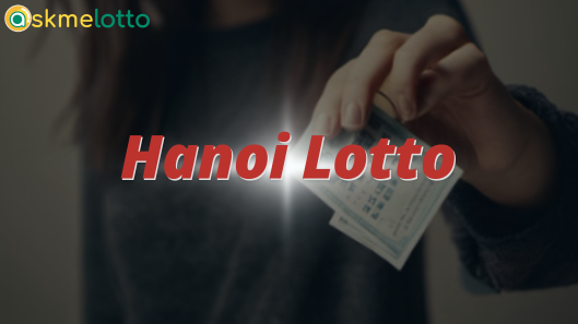 The Hanoi Lotto Game From Askme Lotto